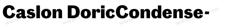 Caslon DoricCondense字体转换 Caslon DoricCondense字体转换